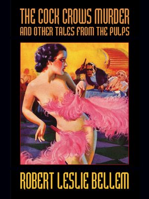 cover image of The Cock Crows Murder and Other Tales from the Pulps